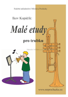 I.Kopáčik: Malé etudy pro trubku