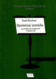 Tomáš Kirschner: Společná intráda