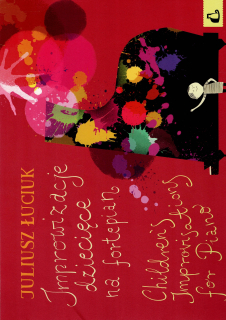Juliusz Luciuk: Children's Improvisations for Piano