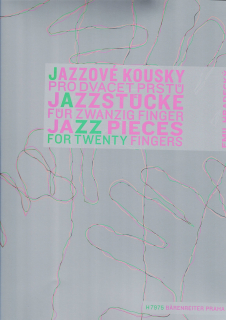 Emil Hradecký: Jazzové kousky pro dvacet prstů