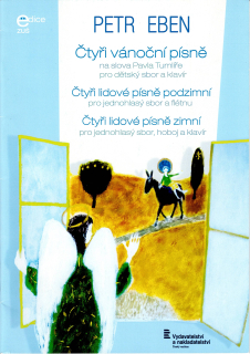Petr Eben: Čtyři písně podzimní, zimní, vánoční