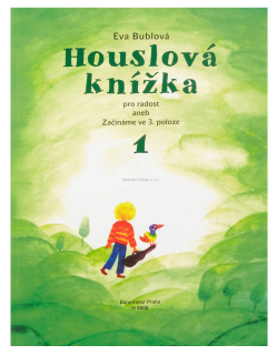 Eva Bublová: Houslová knížka pro radost 1