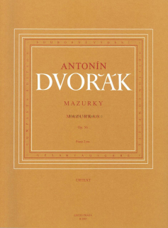 ANTONÍN DVOŘÁK: Mazurky op. 56