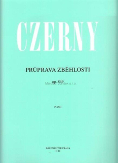Carl Czerny: Průprava zběhlosti op. 849