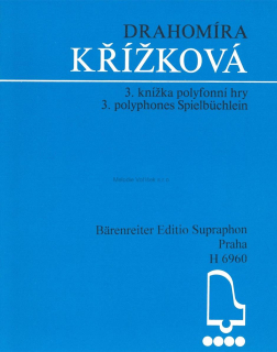 Drahomíra Křížková: Třetí knížka polyfonní hry na klavír