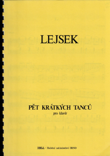 Vlastimil Lejsek: Pět krátkých tanců