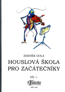 Zdeněk Gola: Houslová škola pro začátečníky 1.díl