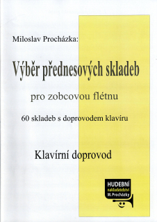 Miloslav Procházka: Výběr přednesových skladeb - Klavírní doprovod