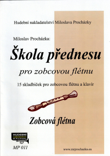 Miroslav Procházka: Škola přednesu pro zobcovou flétnu - sólový part