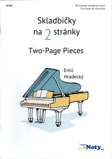 Emil Hradecký: Skladbičky na 2 stránky