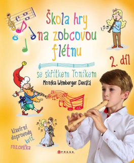MONIKA DEVÁTÁ: Škola hry na zobcovou flétnu se skřítkem Toníkem 2.díl