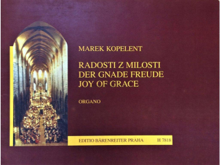 MAREK KOPELENT: Radosti z milosti