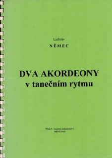 LADISLAV NĚMEC: Dva akordeony v tanečním rytmu