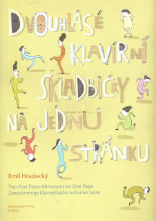 EMIL HRADECKÝ: Dvouhlasé klavírní skladbičky na jednu stránku