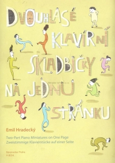 EMIL HRADECKÝ: Dvouhlasé klavírní skladbičky na jednu stránku