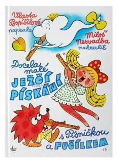 Vlasta Pospíšilová - Miloš Nesvadba: Docela malé ježčí pískání