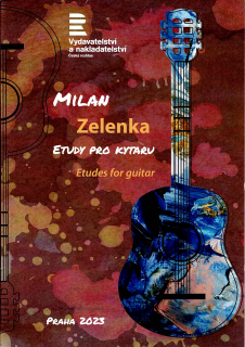 MILAN ZELENKA: Etudy pro kytaru