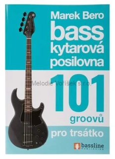 MAREK HARUŠTIAK: Baskytarová posilovna 9 - 101 groovů pro trsátko