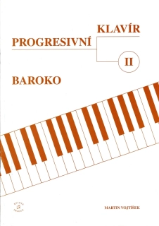 PROGRESIVNÍ KLAVÍR - Baroko II