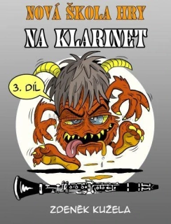 ZDENĚK KUŽELA: Nová škola hry na klarinet 3. díl