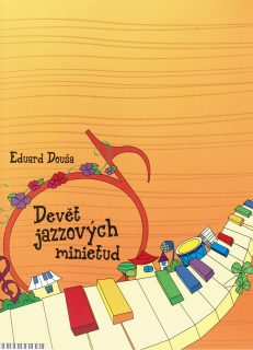 EDUARD DOUŠA: Devět jazzových minietud 1