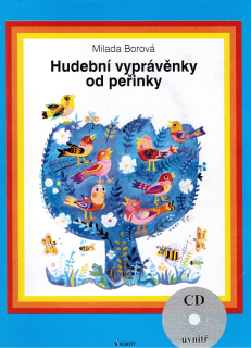 MILADA BOROVÁ: Hudební vyprávěnky od peřinky + CD