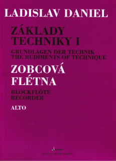 LADISLAV DANIEL: Základy techniky I - pro altovou zobcovou flétnu 