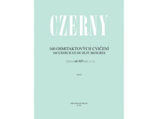 CARL CZERNY: 160 osmitaktových cvičení op. 821