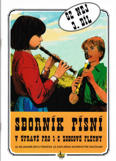 SBORNÍK PÍSNÍ 62 nej 3. díl - pro zobcové flétny