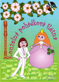 KOUZELNÁ POHÁDKOVÁ FLÉTNA 1 