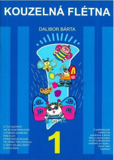 DALIBOR BÁRTA: Kouzelná flétna 1 + CD