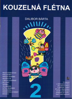 DALIBOR BÁRTA: Kouzelná flétna 2 + CD